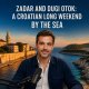 Podcast - Zadar i Dugi otok: hrvatski produženi vikend uz more